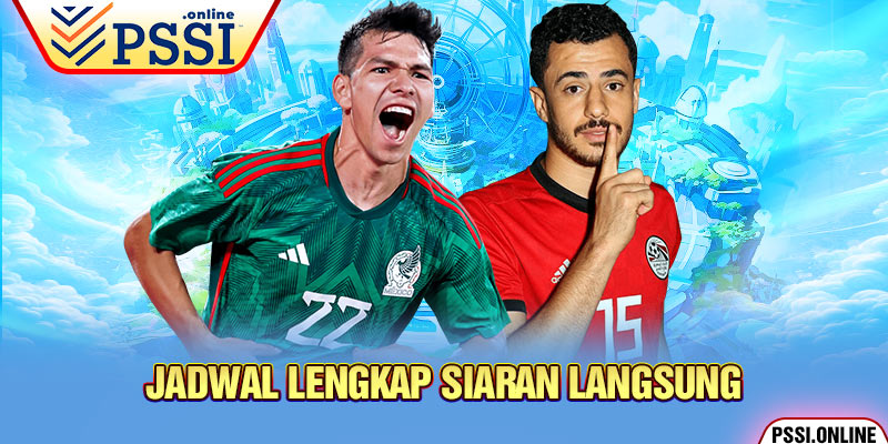 Jadwal lengkap siaran langsung