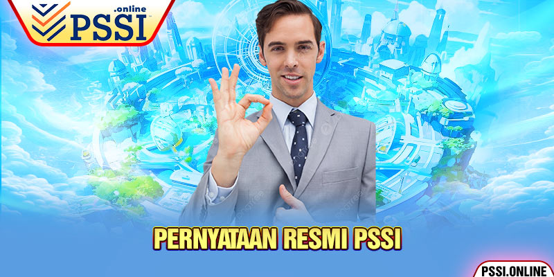 Pernyataan Resmi PSSI