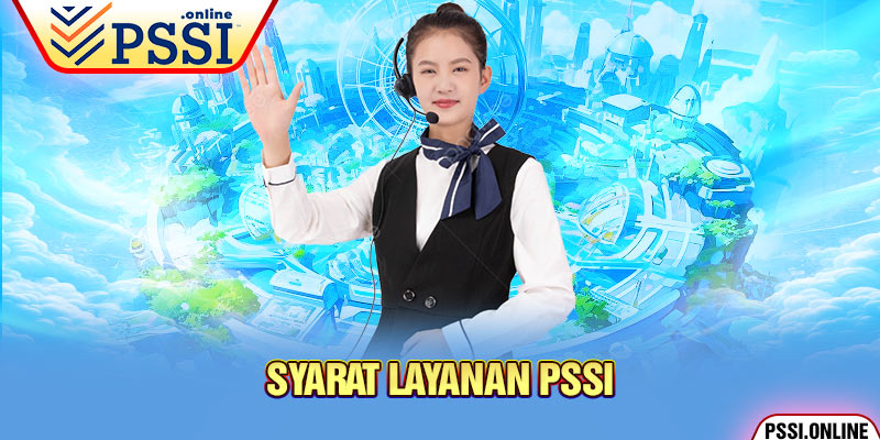 Syarat Layanan PSSI